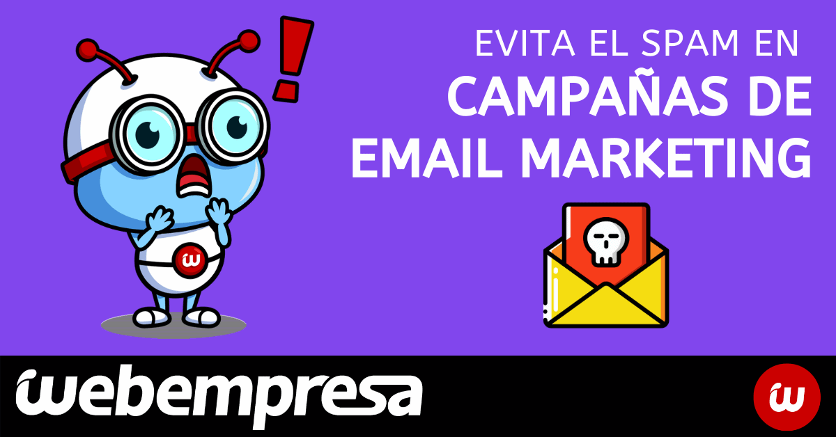Cómo evitar el Spam en Email Marketing: Guía básica