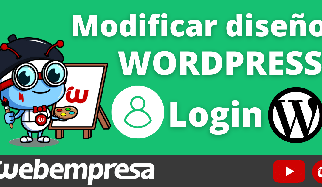 Cómo personalizar la pantalla login en WordPress